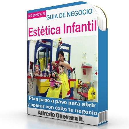 Como Iniciar una Estética Infantil