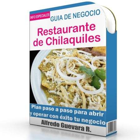 Como Iniciar un Restaurante de Chilaquiles