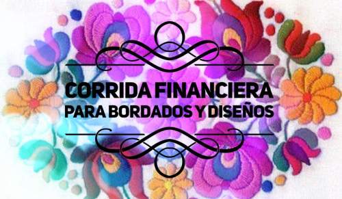 Corrida Financiera para Negocio de Bordados y Diseños