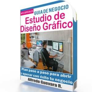 Como Iniciar un Estudio de Diseño Gráfico - Guía de Negocio