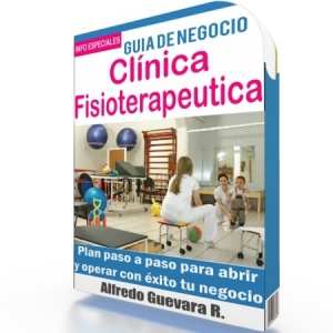 Como Iniciar una Clínica Fisioterapéutica  - Guía de Negocio