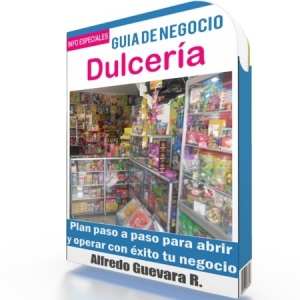 Como Iniciar una Dulcería - Guía de Negocio