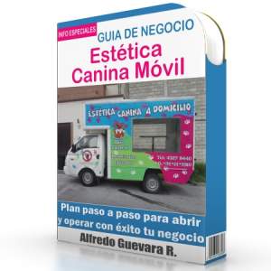 Como Iniciar una Estética Canina Móvil - Guía de Negocio