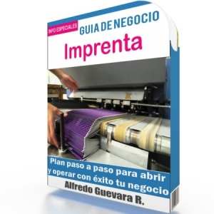 Como Iniciar una Imprenta - Guía de Negocio