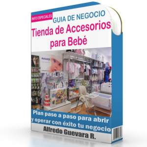 Como Iniciar una Tienda de Accesorios para Bebés - Guía de Negocio