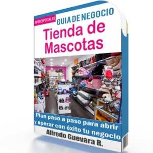 Como Iniciar una Tienda de Mascotas - Guía de Negocio