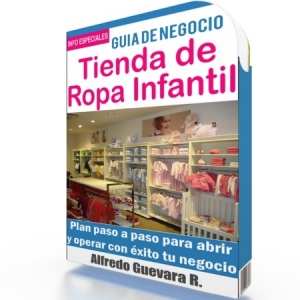 Como Iniciar una Tienda de Ropa Infantil - Guía de Negocio