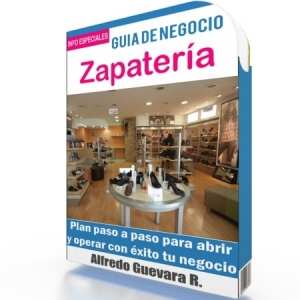Como Iniciar una Zapatería - Guía de Negocio