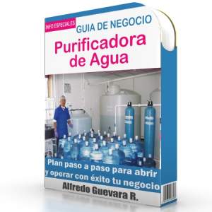 Como Iniciar una Purificadora de Agua - Guía de Negocio
